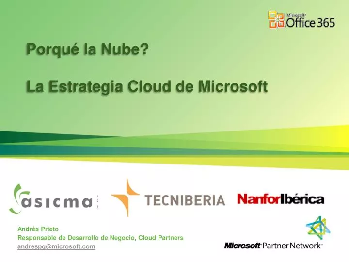 andr s prieto responsable de desarrollo de negocio cloud partners andrespg@microsoft com