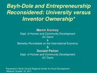 Bayh-Dole and Entrepreneurship Reconsidered: University versus Inventor Ownership*