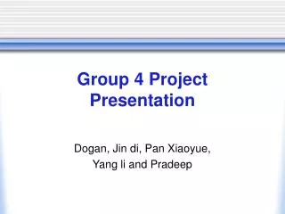 Group 4 Project Presentation
