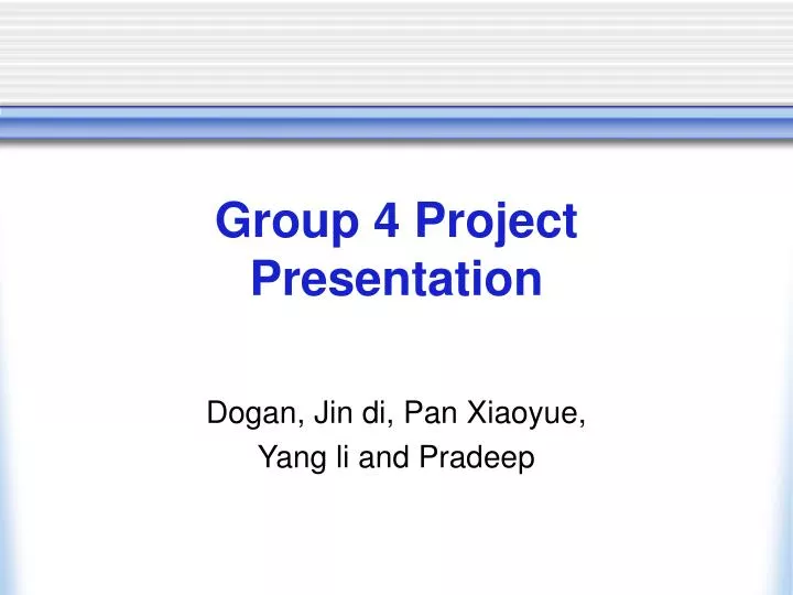 group 4 project presentation