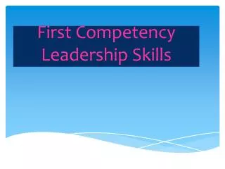 First Competency Leadership Skills