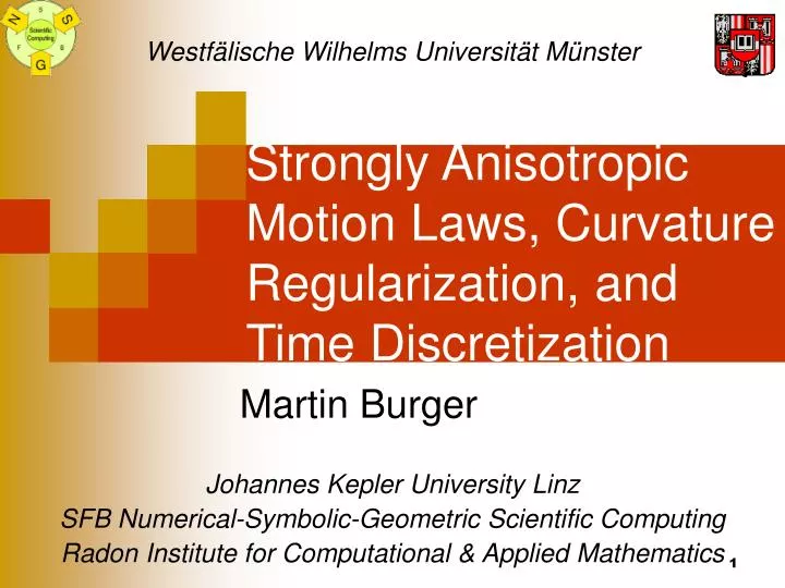 strongly anisotropic motion laws curvature regularization and time discretization
