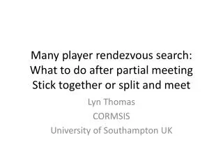 Many player rendezvous search: What to do after partial meeting Stick together or split and meet