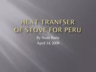Heat tranfser of stove for peru