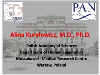 Alina Kury?owicz, M.D., Ph.D .