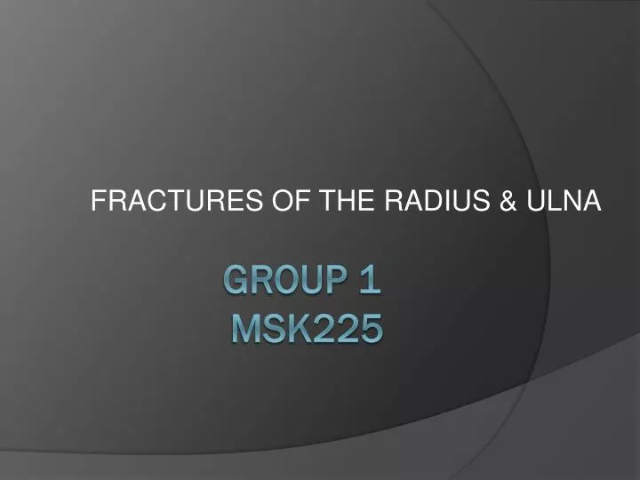 fractures of the radius ulna