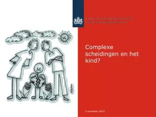 complexe scheidingen en het kind
