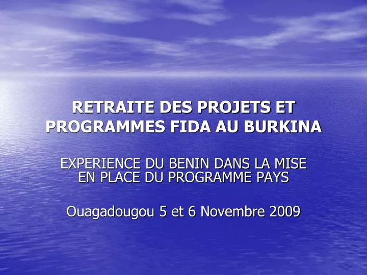 retraite des projets et programmes fida au burkina