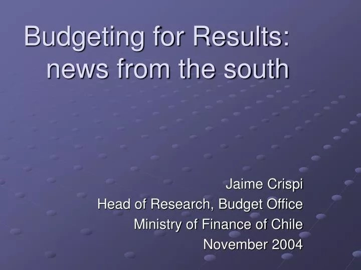budgeting for results news from the south