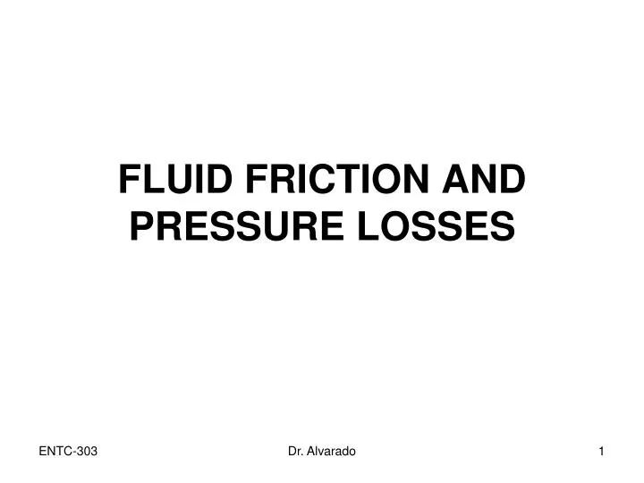 fluid friction and pressure losses