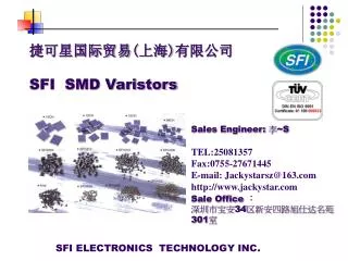 捷可星国际贸易 ( 上海 ) 有限公司 SFI SMD Varistors