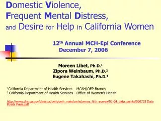 Moreen Libet , Ph.D. 1 Zipora Weinbaum , Ph.D. 2 Eugene Takahashi , Ph.D. 1