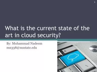 What is the current state of the art in cloud security?