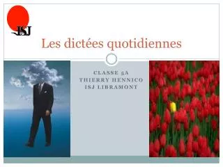 les dict es quotidiennes