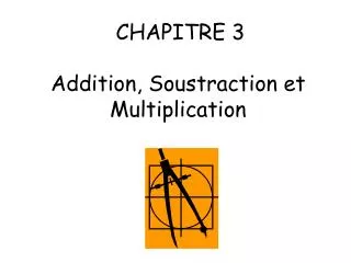 chapitre 3 addition soustraction et multiplication