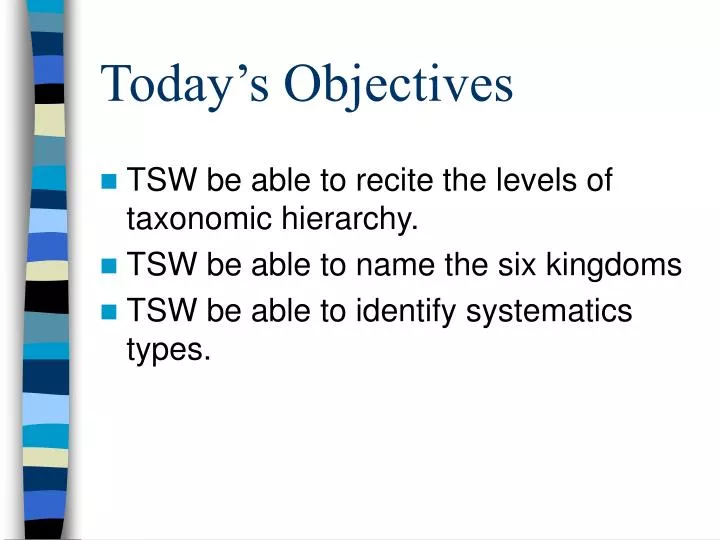 today s objectives