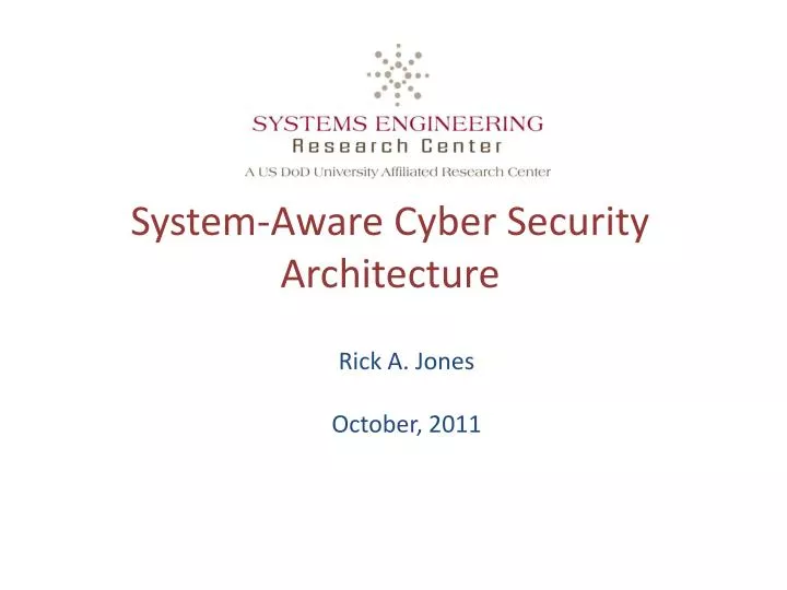 system aware cyber security architecture