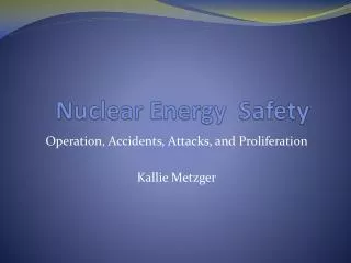 Nuclear Energy Safety