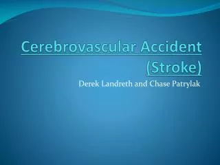 Cerebrovascular Accident (Stroke)