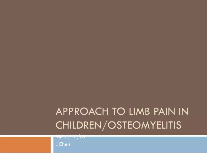 approach to limb pain in children osteomyelitis