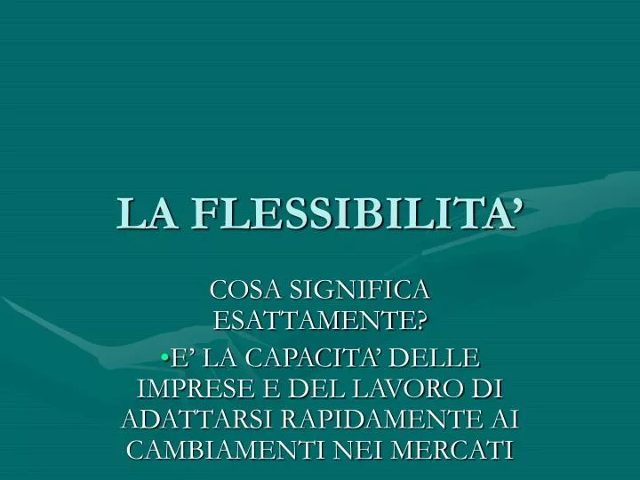 la flessibilita