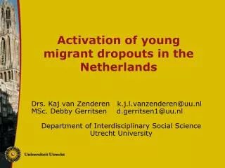 Activation of young migrant dropouts in the Netherlands