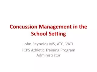 Concussion Management in the School Setting