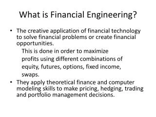 What is Financial Engineering?