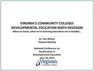 Dr. Van Wilson Thomas MacKay National Conference on Acceleration in Developmental Education