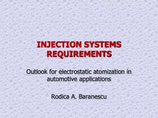 INJECTION SYSTEMS REQUIREMENTS