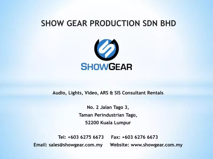show gear production sdn bhd