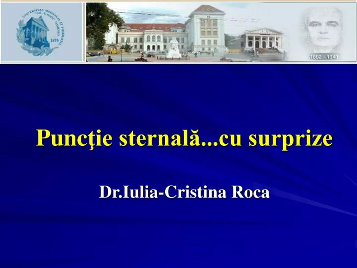 punc ie sternal cu surprize