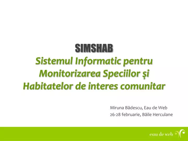 simshab sistemul informatic pentru monitorizarea speciilor i habitatelor de interes comunitar