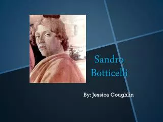 Sandro Botticelli