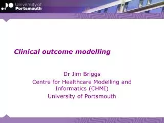 Clinical outcome modelling