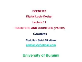 ECEN2102 Digital Logic Design Lecture 11 REGISTERS AND COUNTERS ( PART2) Counters