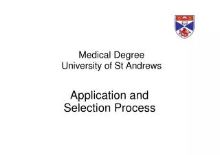 Medical Degree University of St Andrews Application and Selection Process