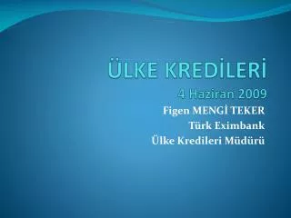 lke kred ler 4 haziran 2009