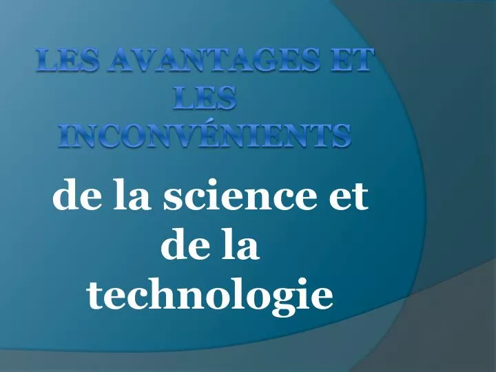 de la science et de la technologie