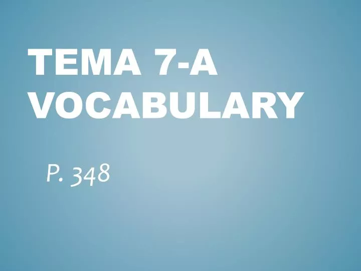 tema 7 a vocabulary