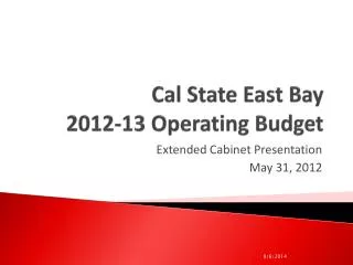 Cal State East Bay 2012-13 Operating Budget