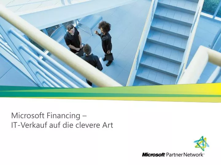 microsoft financing it verkauf auf die clevere art