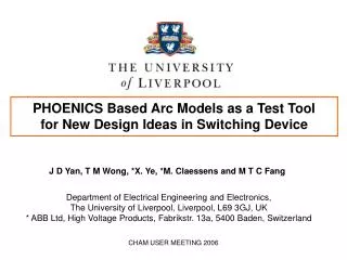 PHOENICS Based Arc Models as a Test Tool for New Design Ideas in Switching Device