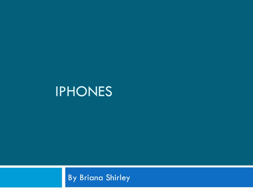 PPT - Iphones PowerPoint Presentation, free download - ID:2955832