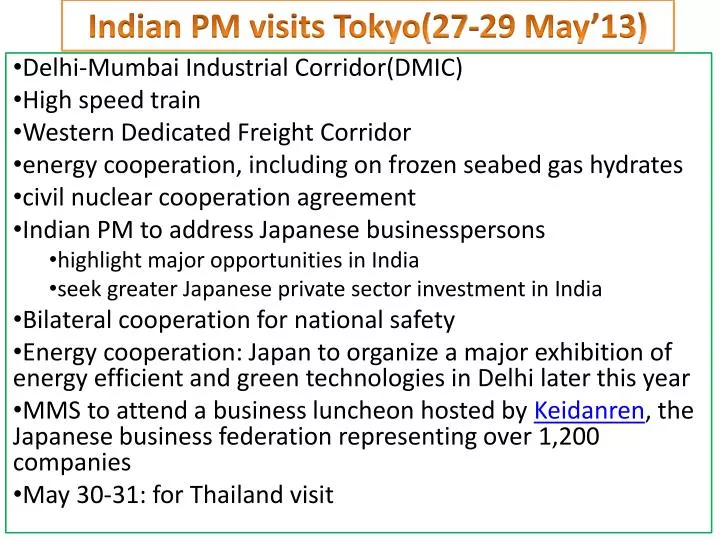 indian pm visits tokyo 27 29 may 13