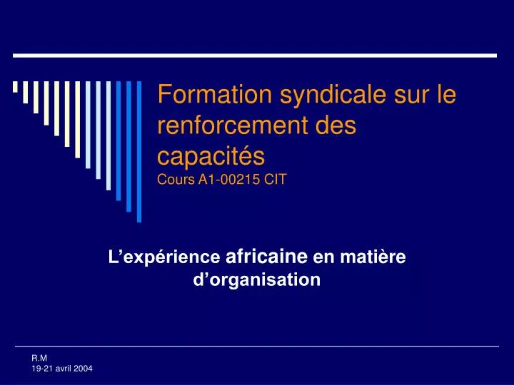 formation syndicale sur le renforcement des capacit s cours a1 00215 cit