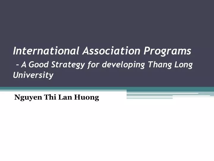international association programs a good strategy for developing thang long university