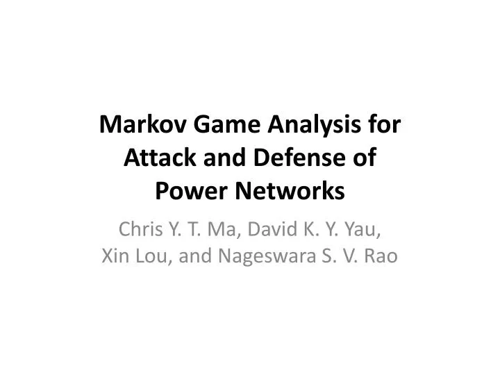 markov game analysis for attack and defense of power networks