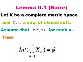 Lemma II.1 (Baire)