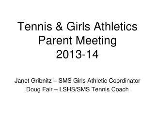 Tennis &amp; Girls Athletics Parent Meeting 2013-14